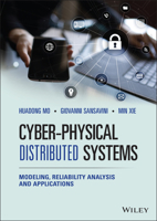 Cyber-Physical Distributed Systems: Modeling, Reliability Analysis and Applications 1119682673 Book Cover