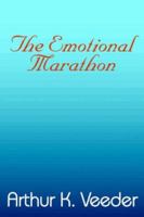 The emotional marathon 1418421499 Book Cover