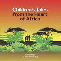 Children's Tales from the Heart of Africa B0FDTN549W Book Cover