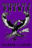 Odyssey of a Phenix 1435783379 Book Cover