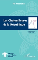 Les chatouilleuses de la République: Roman (Lettres de l'Océan Indien) (French Edition) 2343102465 Book Cover