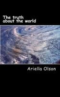 The truth about the world 1542985625 Book Cover