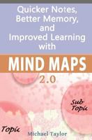 Mind Maps: Quicker Notes, Better Memory, and Improved Learning 1495328791 Book Cover