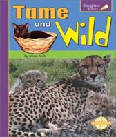 Tame and Wild 0756502268 Book Cover