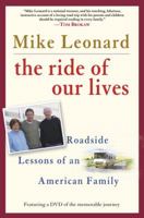 The Ride of Our Lives: Roadside Lessons of an American Family 0345481496 Book Cover