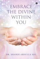 Embrace the Divine Within You B0FHQ9P8Q1 Book Cover