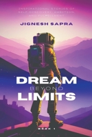Dream Beyond Limits B0CDQ3HZBF Book Cover