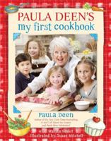Paula Deen's My First Cookbook 1416950338 Book Cover