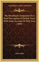 The Woodland Companion 0548675287 Book Cover