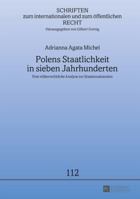 Polens Staatlichkeit in Sieben Jahrhunderten: Eine Voelkerrechtliche Analyse Zur Staatensukzession 3631654677 Book Cover