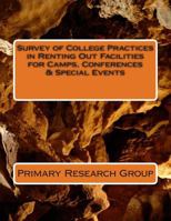 Survey of College Practices in Renting Out Facilities for Camps, Conferences & Special Events 157440217X Book Cover