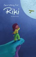 Searching for Riki 0692027394 Book Cover