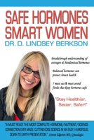 Safe Hormones, Smart Women 1453612076 Book Cover