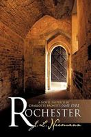 Rochester: A Novel Inspired By Charlotte Bronte's "Jane Eyre" 1426916396 Book Cover