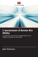 L'ascension d'Annie Rix Militz (French Edition) 6207133692 Book Cover