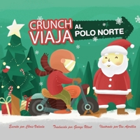 Crunch Viaja al Polo Norte 1706520182 Book Cover