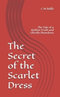 The Secret of the Scarlet Dress B0FNX3S2TY Book Cover