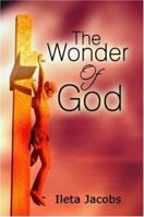 The Wonder of God 1604410590 Book Cover