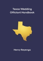 Texas Wedding Officiant Handbook B0GLYXDQJS Book Cover