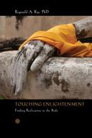Touching Enlightenment: Finding Realization in the Body 1591796180 Book Cover