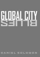 Global City Blues 1597260851 Book Cover