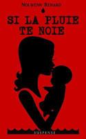 Si la pluie te noie 1977819710 Book Cover