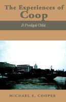 The Experiences Of Coop 1413414133 Book Cover