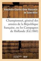 Championnet, Général Des Armées de La République Française 2012935443 Book Cover