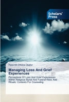 Managing Loss And Grief Experiences 3639660277 Book Cover