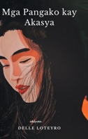 Mga Pangako kay Akasya B0BT2526J1 Book Cover