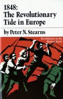 1848: The Revolutionary Tide in Europe (Revolutions in the Modern World) 0393093115 Book Cover