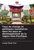 Taux de change et politiques monétaires dans les pays en développement de la région Asie-Pacifique (French Edition) 6209622372 Book Cover
