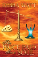 The Price Paid For A Soul 1734020806 Book Cover