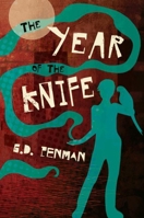 The Year of the Knife 099662628X Book Cover