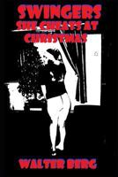 Swingers: She Cheats At Christmas 1791325157 Book Cover