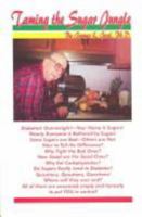 Taming the Sugar Jungle 0966478533 Book Cover