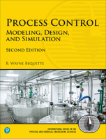 Process Control: Modeling, Design, and Simulation 0134033752 Book Cover