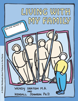 Living with My Family: A Child's Workbook About Violence in the Home 0897930843 Book Cover