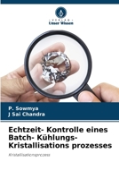 Echtzeit- Kontrolle eines Batch- Kühlungs- Kristallisations prozesses 6205914999 Book Cover