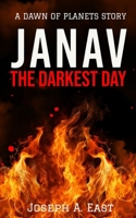 Janav: The Darkest Day: A Dawn Of Planets Story B0GQ2YR373 Book Cover