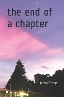 the end of a chapter 1719914478 Book Cover