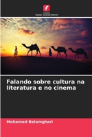 Falando sobre cultura na literatura e no cinema 6209649394 Book Cover