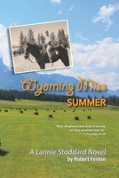 Wyoming Miss Summer: A Lannie Stoddard Novel (Lannie Stoddard Novels) B0DT9W1652 Book Cover