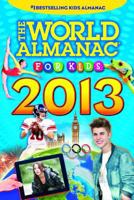 The World Almanac for Kids 2013 1600571662 Book Cover