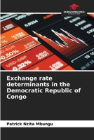 Exchange rate determinants in the Democratic Republic of Congo 6207896017 Book Cover