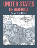 United States Of America Coloring Book: Adult Coloring Pages, Painting on USA States Landmarks and Iconic, Funny Stress Relief Pictures, Gifts for United States Tourist B09TF66SY8 Book Cover