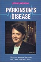 Parkinson's Disease (Diseases and People) 0766015939 Book Cover