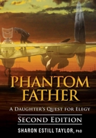 Phantom Father 1945431210 Book Cover