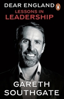 Dear England: Lessons in Leadership 1804956236 Book Cover
