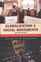 Globalization and Social Movements: Islamism, Feminism, and the Global Justice Movement 0742555720 Book Cover